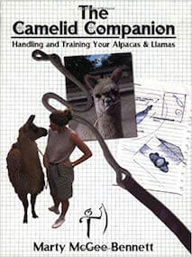 The Camelid Companion Handling and Training Your Alpacas & Llamas